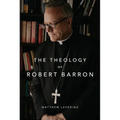 The Theology of Robert Barron