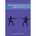 Stockholm Manual on Sabre Fencing, 1893
