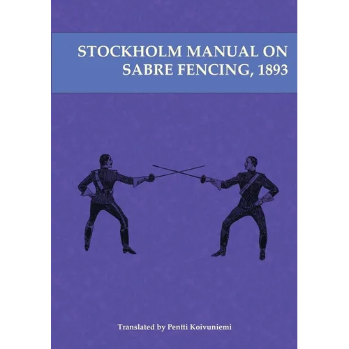 Stockholm Manual on Sabre Fencing, 1893