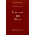 Movement and Silence