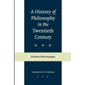 A History of Philosophy in the Twentieth Century