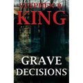 Grave Decisions