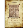 The Light of Egypt: The Science of the Soul and the Stars. Vol. 2
