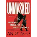 Unmasked: Inside Antifa's Radical Plan to Destroy Democracy