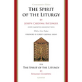 The Spirit of the Liturgy -- Commemorative Edition