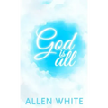 God Is All