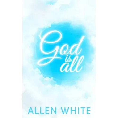 God Is All