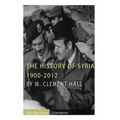 The History of Syria: 1900-2012