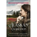 Alaskan Calibration