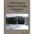 1930 Census Johnson County Tennessee Volume II