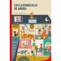 Los Cavernícolas de Arriba