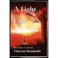 Fight for Life: Beating Cancer