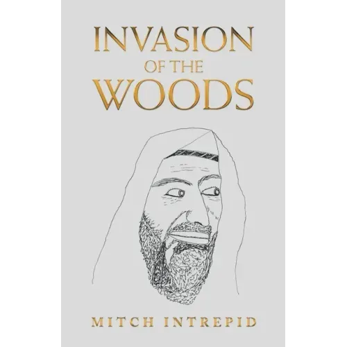 Invasion of the Woods