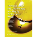 Thinking about the Unthinkable in a Highly Proliferated World