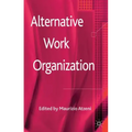 Alternative Work Organizations