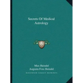 Secrets of Medical Astrology