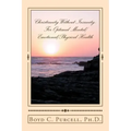 Christianity Without Insanity: For Optimal Mental/Emotional/Physical Health