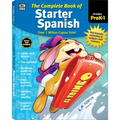 The Complete Book of Starter Spanish, Grades Preschool - 1