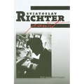 Sviatoslav Richter: Pianist