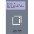 The Idea of Development of the Soul in Medieval Jewish Philosophy