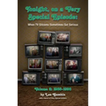 Tonight, On A Very Special Episode When TV Sitcoms Sometimes Got Serious Volume 2 (hardback): 1986-1998: 1957-1985