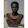Africa in Fashion: Luxury, Craft and Textile Heritage
