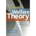 Welfare Theory: An Introduction to the Theoretical Debates in Social Policy