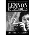 Lennon in America: 1971-1980, Based in Part on the Lost Lennon Diaries
