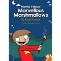 Martha Fellows' Marvellous Marshmallows