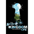The Secret to Kingdom Life