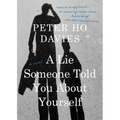 A Lie Someone Told You about Yourself