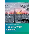 The Gray Wolf Revealed