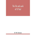The life and work of St. Paul
