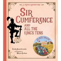 Sir Cumference and All the King's Tens