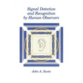 Signal Detection and Recognition by Human Observers