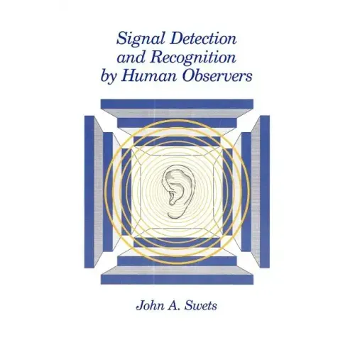 Signal Detection and Recognition by Human Observers