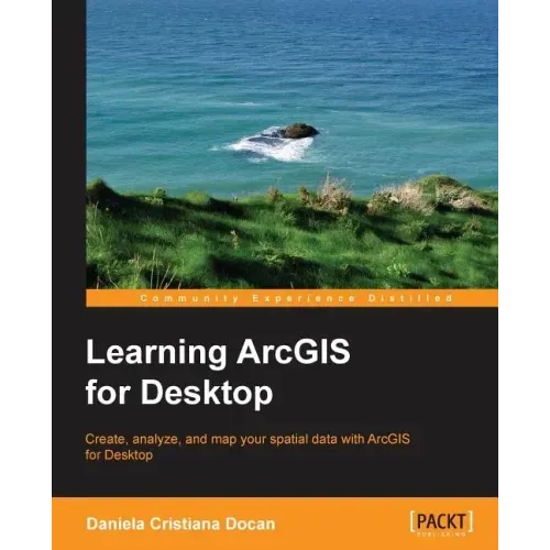 Learning ArcGIS for Desktop