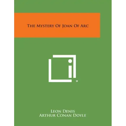 The Mystery of Joan of Arc
