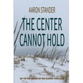 The Center Cannot Hold