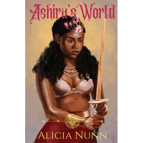 Ashira's World: The Queen of Heaven Returns