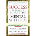Success Through a Positive Mental Attitude