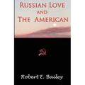 Russian Love and the American