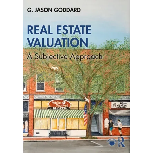 Real Estate Valuation: A Subjective Approach