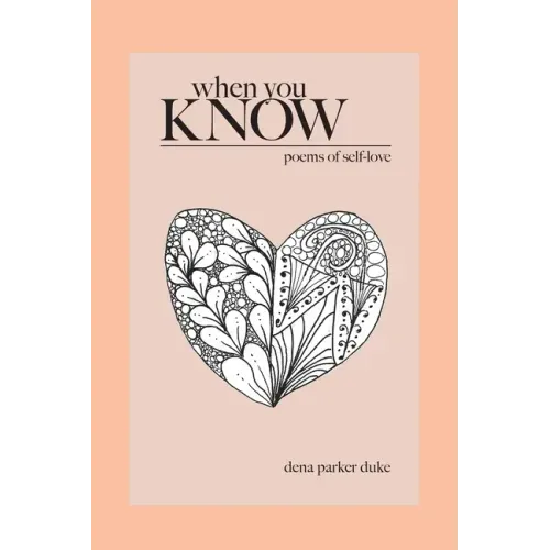 When You Know: Poems of Self-Love