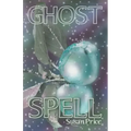 Ghost Spell