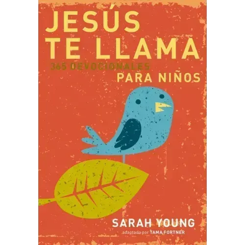 Jesús Te Llama: 365 Lecturas Devocionales Para Niños