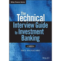 The Technical Interview Guide to Investment Banking, + Website