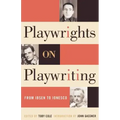 Playwrights on Playwriting: From Ibsen to Ionesco