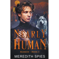 Nearly Human (Marked, Book 1)