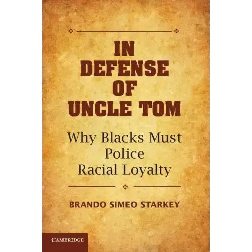 In Defense of Uncle Tom